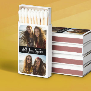 2 Photo Collage with Trendy Script Caption - Black Matchboxes