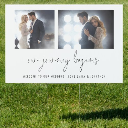 2 photo Names Our Journey Begins Welcome Wedding Sign