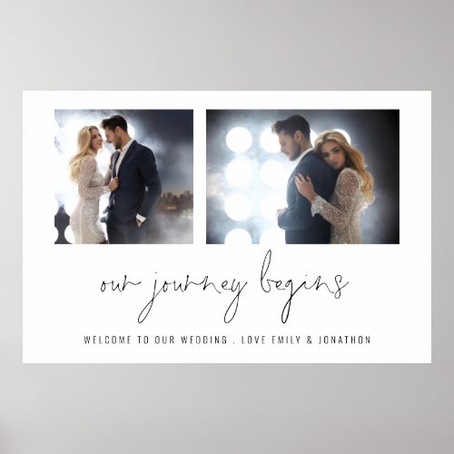 2 photo Our Journey Begins Names Welcome Wedding  Poster