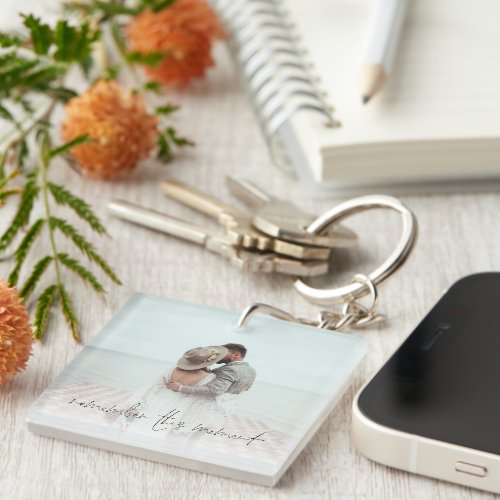 2 Photos Remember This Moment Newlywed Romantic Ke Keychain