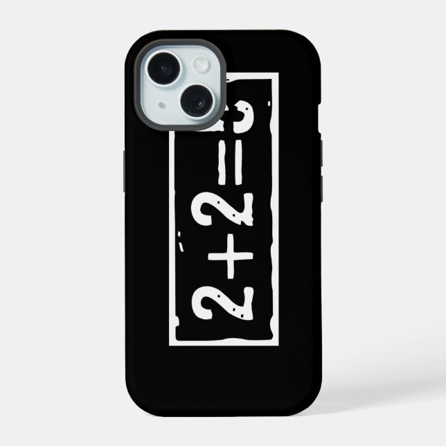 2 plus 2 equals 5 iphone case (Back)