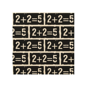2 plus 2 equals 5 wood wall art