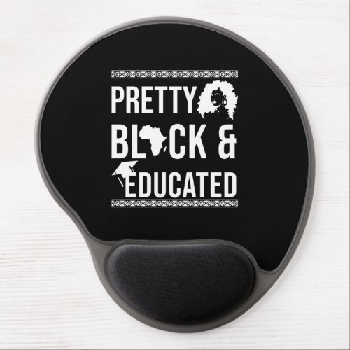 2 Pretty Black And Educated Black History Month Ma Gel Mouse Pad