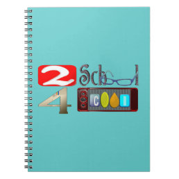 2 School 4 Cool Notebook