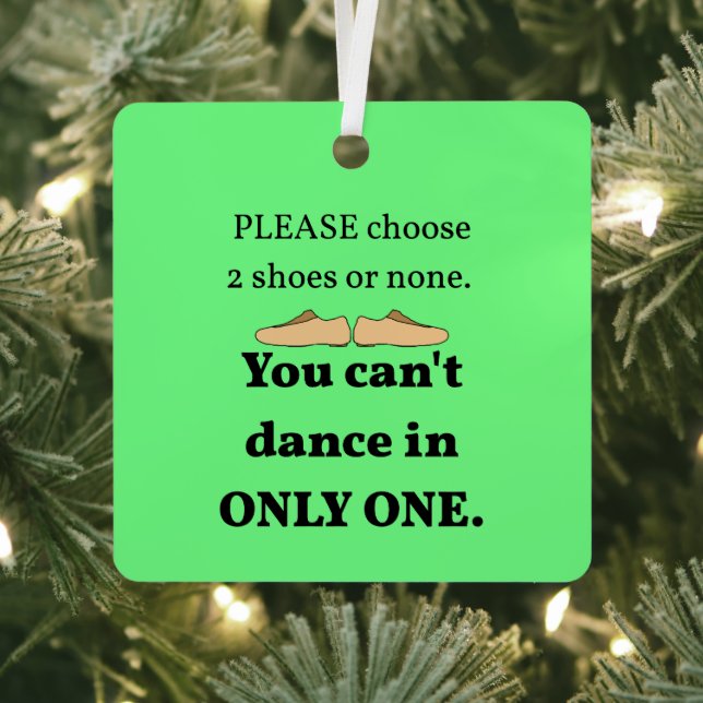 2 Shoes or None Christmas Green Metal Ornament (Insitu)
