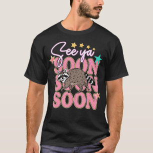 2 Side See Ya Soon Racoon Funny Raccoon Star T-Shirt