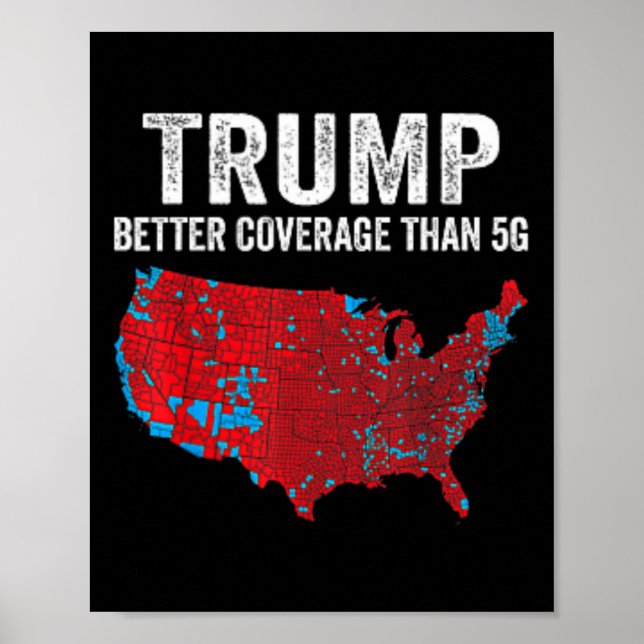 2 Side Trump Better Coverage Than 5g Can You Hear  Poster (Front)