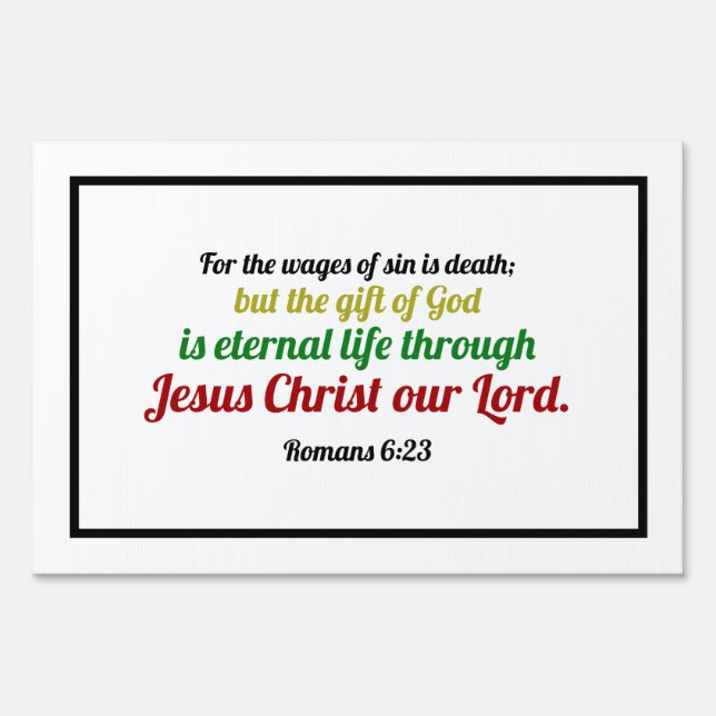 2-Sided Romans 6 Salvation Bible Verse 2-Sided Sign (Front)