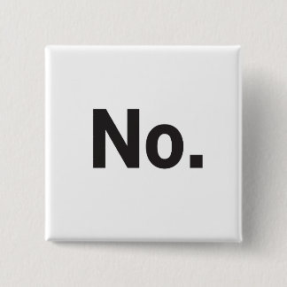 2" Square Button: No. Button