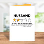 2 Star Review | Funny Husband Valentines Holiday Card<br><div class="desc">Funny valentines/birthday day card featuring the word "Husband",  with a 2 star review,  the comment "burper,  loud snorer,  handyman,  would sometimes recommend them",  and your name. Can also be changed for a girlfriend,  boyfriend or wife.</div>