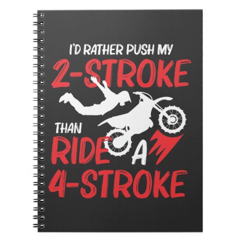 2 Stroke MX Motocross Dirt Bike Rider supercross Notebook
