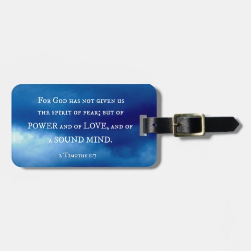 2 Timothy 17 For God has not given Luggage Tag