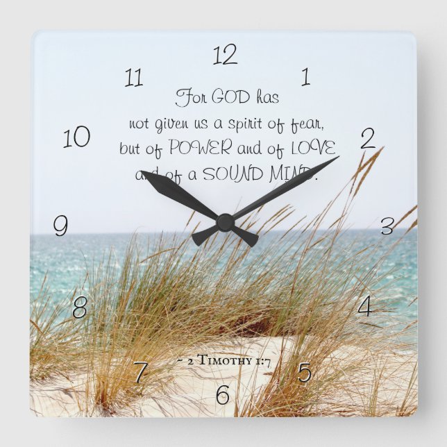 2 Timothy 1:7 God has not given a spirit of fear, Square Wall Clock (Front)