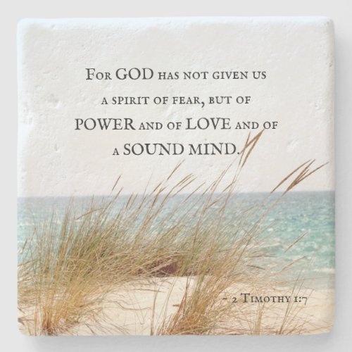 2 Timothy 17 God has not given a spirit of fear Stone Coaster