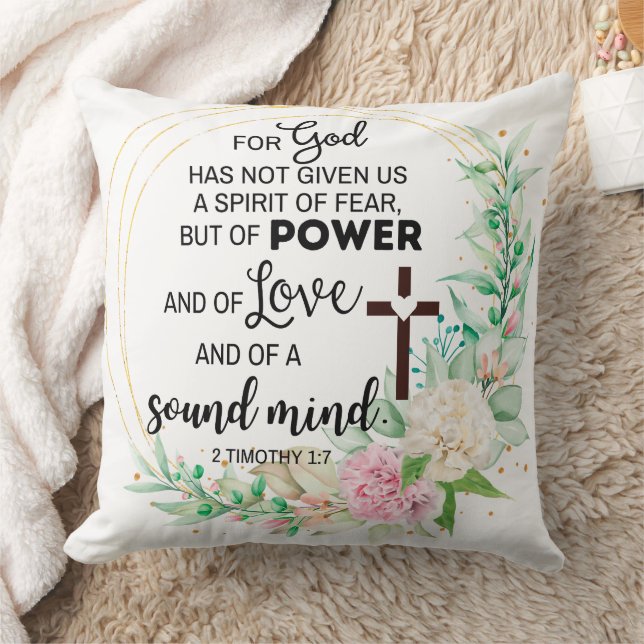 2 Timothy 1:7 God has not given a spirit of fear Throw Pillow (Blanket)