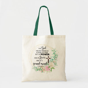 2 Timothy 1:7 God has not given a spirit of fear Tote Bag