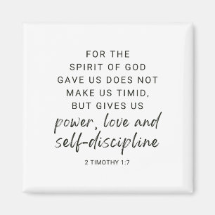 2 Timothy 1:7 Power, Love and Self Discipline Magnet