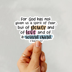 2 Timothy 1:7 Power, Love, Sound Mind Sticker