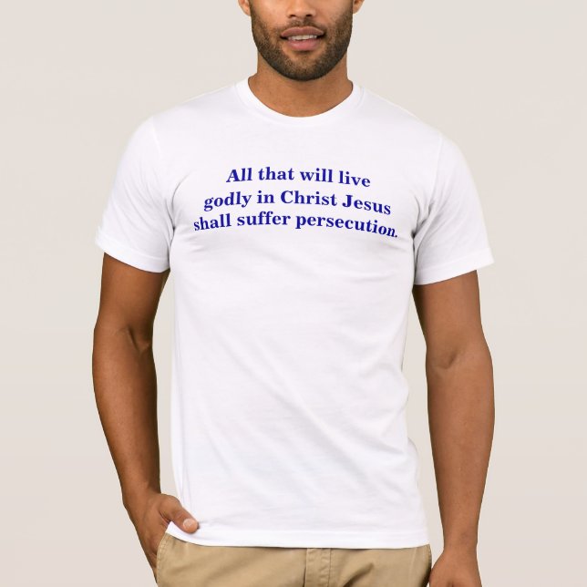2 Timothy 3:12, 14-15 T-Shirt (Front)
