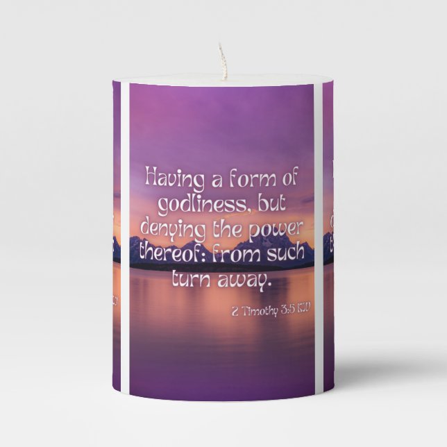 2 Timothy 3:5 KJV Bible Scripture Pic Pillar Candle (Front)