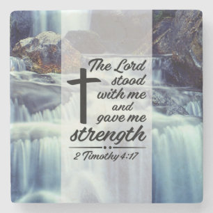 2 Timothy 4:17 The Lord Gave Me Strength Bible Stone Coaster
