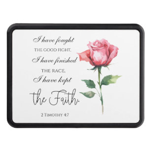 2 Timothy 4:7 - I have fought the good fight Hitch Cover