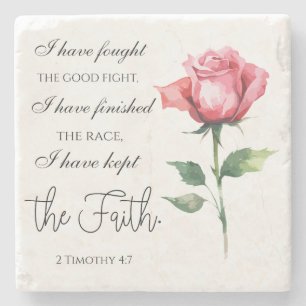 2 Timothy 4:7 - I have fought the good fight Stone Coaster