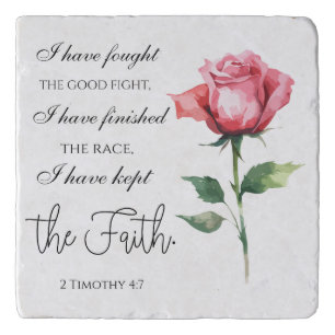 2 Timothy 4:7 - I have fought the good fight Trivet