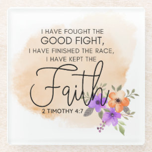 2 Timothy 4:7 - I have kept the faith Peach Glass Coaster