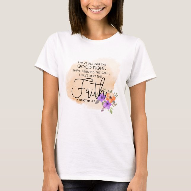 2 Timothy 4:7 - I have kept the faith Peach T-Shirt (Front)