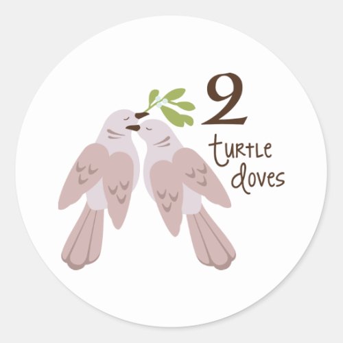 2 Turtle Dove Classic Round Sticker