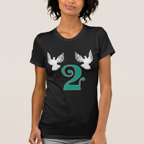 2 Turtle Doves T_Shirt