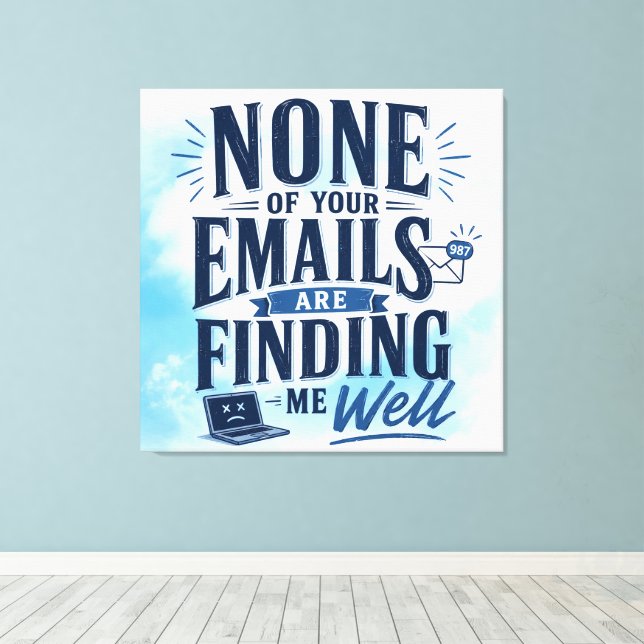#2 Work Humor Wall  Art  Wrapped Canvas (Gloss) Print (Insitu(Wood Floor))