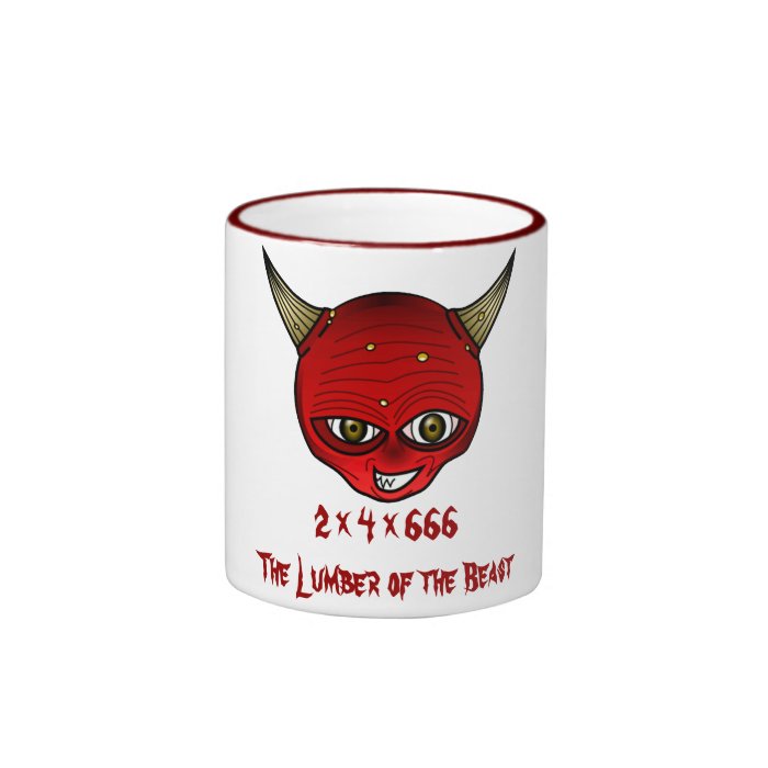 2 x 4 x 666   The Lumber of the Beast Coffee Mug