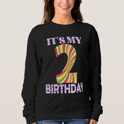 2 Year Old 2nd Birthday Toddler Girl Boy Candy Sweatshirt