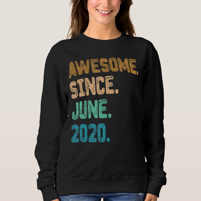 2 Year Old Awesome Since June 2020 2nd Birthday  1 Sweatshirt (Front)
