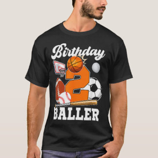 2 Year Old Birthday Baller 2Nd Birthday Sports T-Shirt