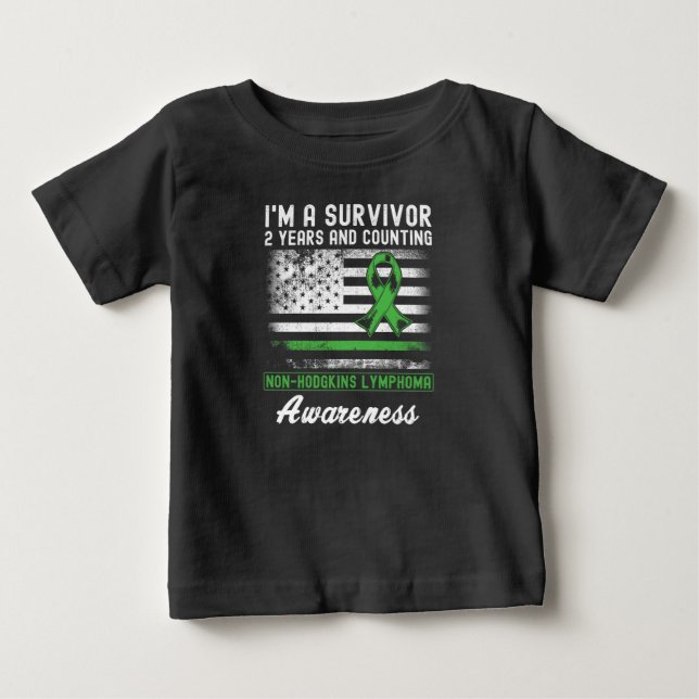 2 Years Cancer Free Non Hodgkins Lymphoma Survivor Baby T-Shirt (Front)