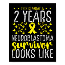 2 Years Childhood Cancer Survivor Neuroblastoma Aw Poster