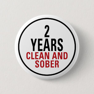 2 Years Clean and Sober Pinback Button