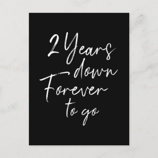 2 years down forever to go 2nd wedding anniversary postcard