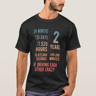 2 Years Married Funny 2nd Wedding Anniversary T-Shirt