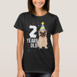 2 Years Old Birthday Pug Dog Lover Party 2nd Birth T-Shirt