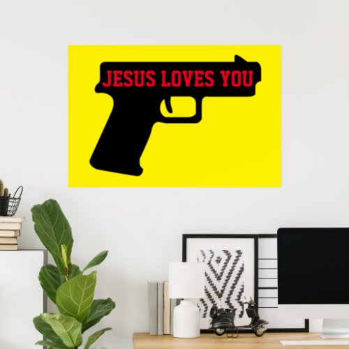 2A _ JESUS LOVES YOU Poster