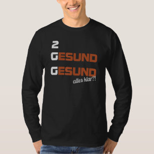 2g Regulation Control Vaccinated Genesen Tested He T-Shirt