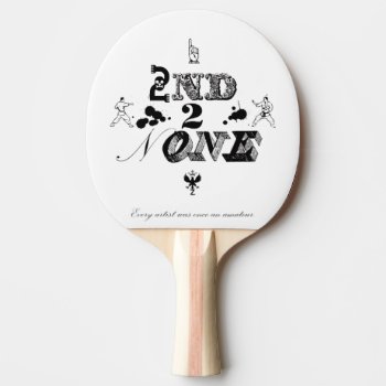 2nd 2 None - Bk Ping Pong Paddle by ZunoDesign at Zazzle