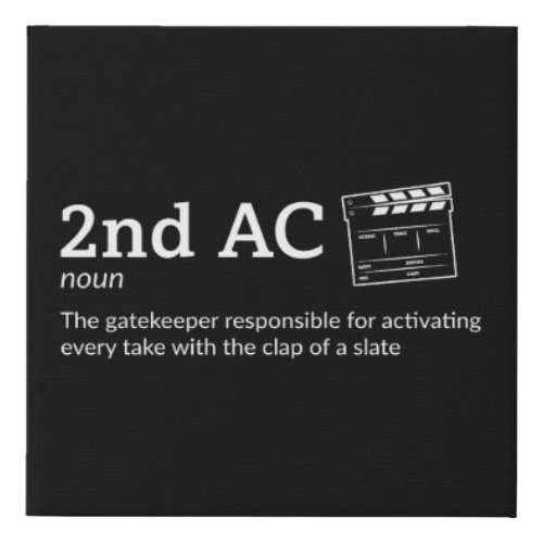 2nd AC Definition _ Camera Team Decor 10 x 10 Faux Canvas Print