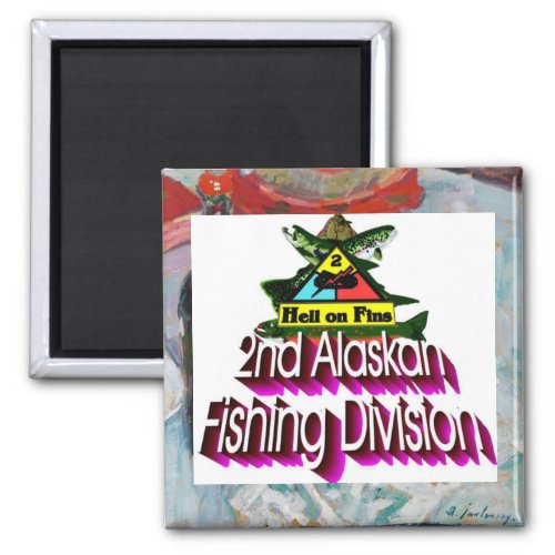 2nd Alaskan Fishing Division Hell on Fins Magnet