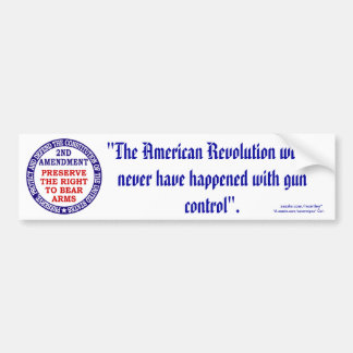 Pro Second Amendment Bumper Stickers - Car Stickers | Zazzle