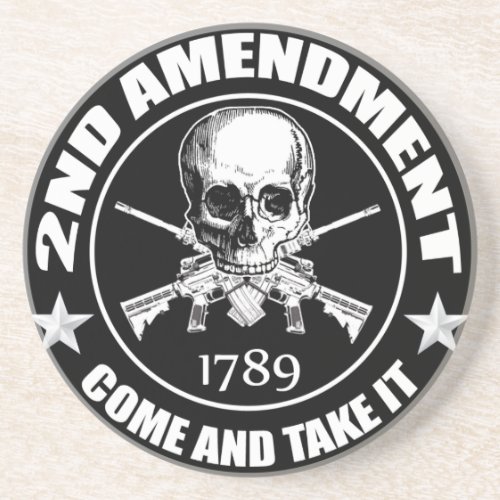 2nd Amendment Come And Take It Skull And ARs Coaster